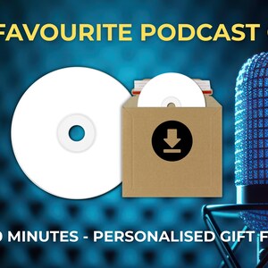 Custom Podcast CD – Your Favourite Episodes on Disc – Personalised Gift for Podcast Fans – Up to 80 Minutes of Audio - Express Delivery