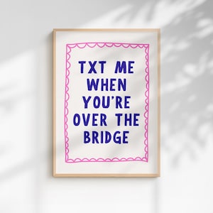 Txt Me When You&#39;re Over The Bridge Cape Cod Print, Nautical Wall Art, Coastal Poster, New England Massachusetts, Printable Digital Download