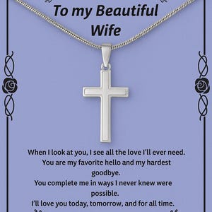 Collana con croce "Alla mia bellissima moglie" - Regalo - Ciondolo ispirato alla fede con biglietto emozionale, Gioielli per anniversario cristiano per lei