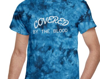 Covered By The Blood Tie-Dye Tee, Christian T-Shirt, Faith-Based gift