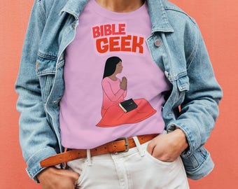 Bible Geek T-Shirt, Christian Apparel, Religious Tee, Faith-Based Gift