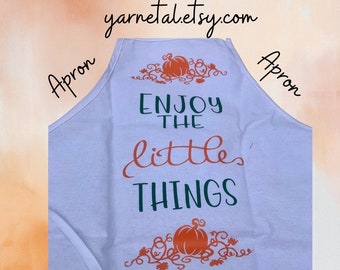 Enjoy The Little Things, Pumpkin Apron