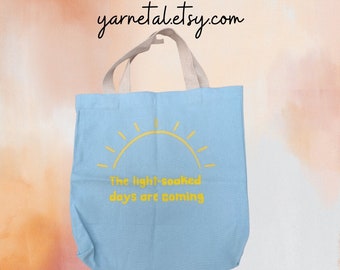 Light Soaked Days Tote Bag