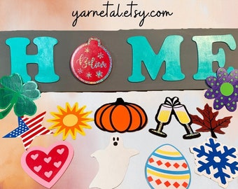 Wooden HOME Sign, Seasonally Interchangeable, Choose Your Own Colors, 12 Pieces