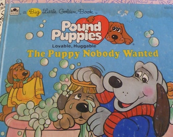 Tonka Pound Puppies Book The Puppy Nobody Wanted 1986