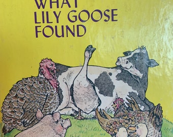 What Lilly Goose Found" 1979 Little Golden Book