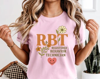 Registered Behavior Technician T-Shirt, RBT Gift, Softstyle Tee, Therapist Shirt, Behavior Analyst Apparel, Healthcare Worker Gift