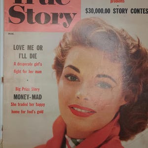 True Story Magazine - March 1956 Issue