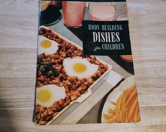 Livro de Receitas de Pratos para Musculação Infantil de 1950 - Guia de Nutrição Vintage