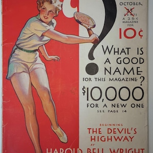 May include: Vintage "Physical Culture" magazine cover. The cover features a woman in tennis attire holding a racket, set against a red and white background. Text includes "What is a Good Name?" and "The Devil's Highway."