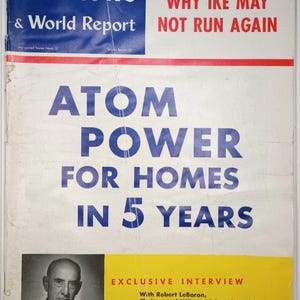 U.S News & World Report 1954, 25 juin. De l'énergie atomique pour les maisons en cinq ans. image 1