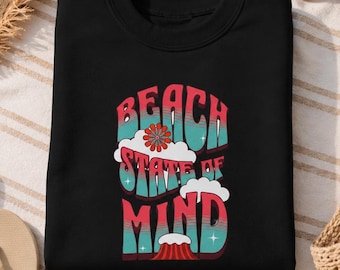 Beach State of Mind Sweatshirt | Retro Surf Typography, Sun and Waves