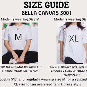 May include: Size guide for Bella Canvas 3001 t-shirts. The image shows two models wearing white t-shirts, one size M and one size XL. Text advises choosing your go-to size for a normal fit or two sizes up for an oversized fit.