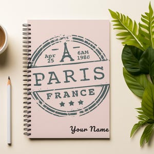 Personalized Paris Spiral Notebook - Ruled Line, Journal, Jotter, Travel Diary, Bullet Journal, Planner