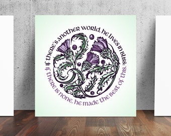 Thistles Robert Burns Quote Print