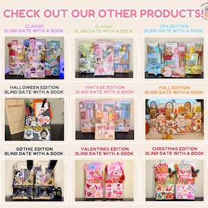May include: A promotional image showcasing various "Blind Date with a Book" editions. The image features themed packages for Classic, Spa, Halloween, Vintage, Fall, Gothic, Valentine's, and Christmas. Each package is decorated with themed items and text.