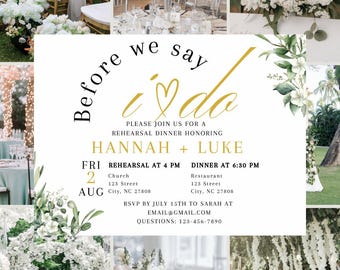 May include: A collage of wedding-related images, including floral arrangements, decorated chairs, and tablescapes. The central image is a wedding rehearsal dinner invitation with the text "Before we say I do" and details for Hannah and Luke's event.