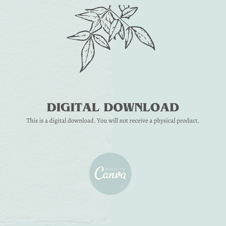 Op de afbeelding: Een digitale download-afbeelding met een lichtblauwe achtergrond en een bladontwerp in de bovenhoek. De tekst "DIGITALE DOWNLOAD" is zwart en de tekst "Dit is een digitale download. Je ontvangt geen fysiek product." is zwart. De tekst "MADE IN Canva" staat in een cirkel met een lichtblauwe achtergrond.