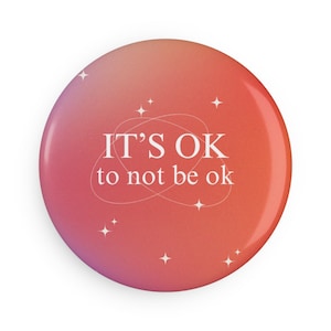 Affirmation Reminder Button Magnet, Positive Vibes Fridge Decor, Motivational Quote Round Magnet, Inspirational Gift, Encouraging Magnet,