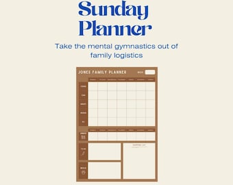 May include: A digital planner with the text "The Sunday Planner" in blue script. The planner includes sections for the week, to-do lists, and a shopping list. The text "Take the mental gymnastics out of family logistics" is also included.