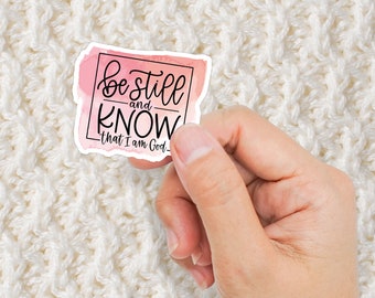 Be Still and Know that I am God Inspirational Bible Sticker - 2 in.