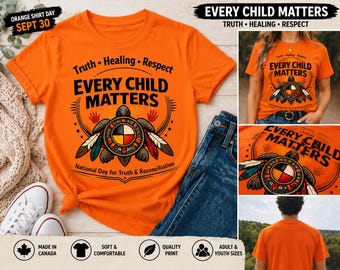 T-shirt « Chaque enfant compte » Canada | Journée du chandail orange 2026 | T-shirt Vérité et Réconciliation | T-shirt de soutien aux Autochtones | T-shirt orange du 30 septembre