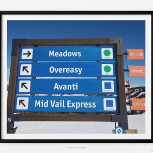 Ski Hills (Trails) Schild, Vail Colorado Fine Art Fotografie Druck, Kunst für Dankbarkeit