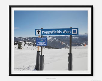 Poppyfields West Ski Run Sign, At Vail Ski Resort, Vail Fine Art Photography Print, Art For Gratitude