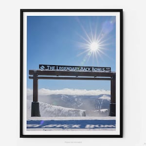 Legendary Back Bowls Sign At Vail Ski Resort, Fine Art Photography Print, Vail Colorado Wall Art