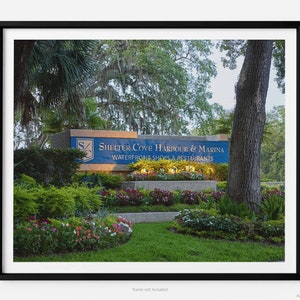 Shelter Cove Harbour And Marina Sign, Hilton Head Island Fine Art Photography Print, Hilton Head Gift, Art For Gratitude.