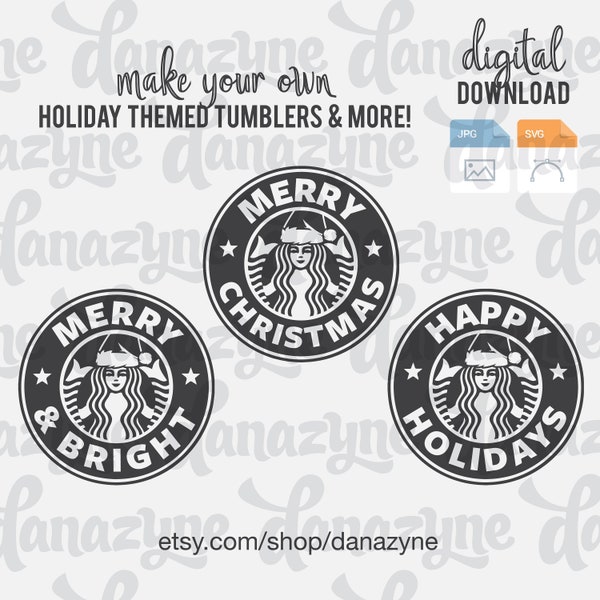 Merry & Bright, Merry Christmas, and Happy Holidays - SVG Cut Files - Perfect for Making DIY Coffee Lover Holiday Items / Black Friday Sale