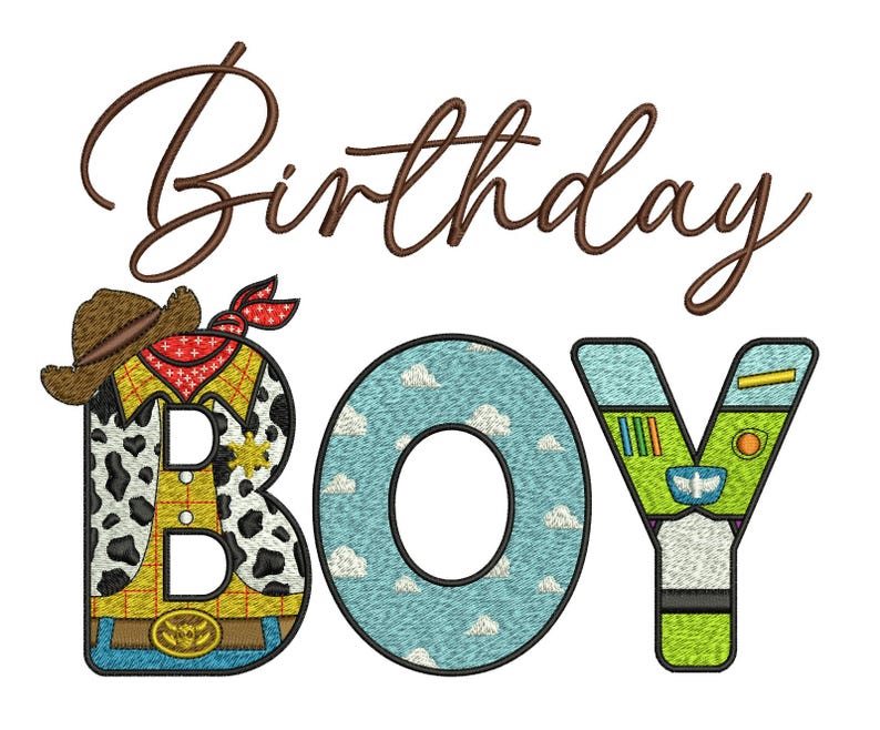 May include: An embroidered design with the words "Birthday Boy" in brown script. The letters "B" and "O" are decorated with a cowboy theme and a sky with clouds, while the "Y" is designed with a space theme.