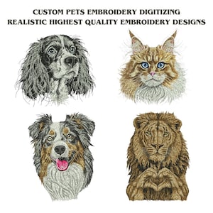 Könnte beinhalten: Stickereidesigns mit einem Hund, einer Katze und einem Löwen. Der Text oben lautet "CUSTOM PETS EMBROIDERY DIGITIZING" und der Text unten lautet "REALISTIC HIGHEST QUALITY EMBROIDERY DESIGNS". Der Hund hat schwarz-weißes Fell, die Katze hat braunes Fell und der Löwe hat braunes Fell.
