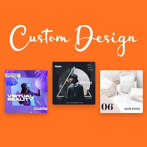 Puede incluir: Un fondo naranja con la inscripci&oacute;n blanca "Custom Design". Se muestran tres im&aacute;genes cuadradas: una que promociona la realidad virtual, otra con un hombre y una tercera con una vela y el texto "New Post."