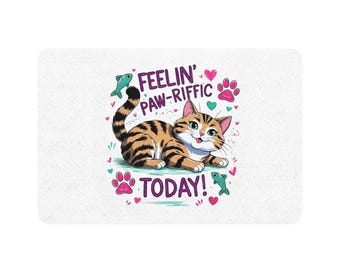 Cute Cat Food Mat - Feelin' Paw-Riffic Today! | Pet Feeding Pad, Cat Decor, Gifts for Cat Lovers, Kitchen Accessory, Cat Owner Essentials