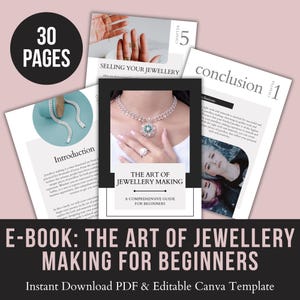 以下が含まれることがあります： 「The Art of Jewellery Making for Beginners」というタイトルの電子書籍の表紙。ネックレスと指輪をつけた女性の写真が使われています。「30 Pages」と「Instant Download PDF & Editable Canva Template」の文字も含まれています。