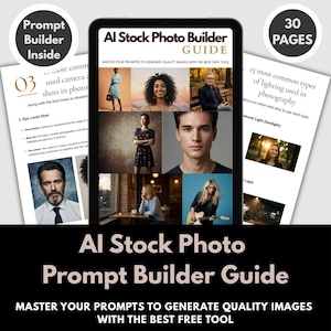 May include: A digital guide, "AI Stock Photo Builder Guide", displayed on a tablet. The guide features images and text about photography prompts. Accompanying pages detail camera shots and lighting types. The guide is designed to help users generate quality images.