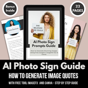 AI Photo Signs Prompt Guide | Canva PDF + 50 Editable Quote Photos | ImageFX Tool for Social Media & Content Creation