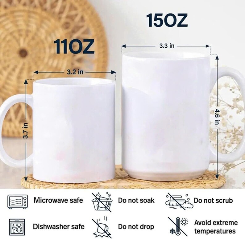 May include: Two white ceramic mugs, one 3.2 inches wide and 3.7 inches tall, the other 3.3 inches wide and 4.6 inches tall. The image includes text indicating the mugs are microwave and dishwasher safe, but should not be soaked, scrubbed, or dropped. Avoid extreme temperatures.