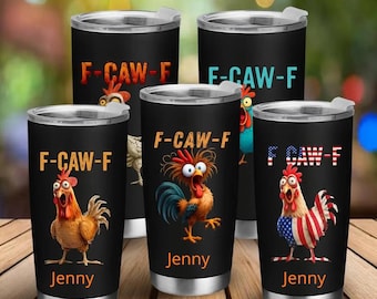 F-Caw-F Funny Chicken Humor With Name F-Caw-F Quote Rooster Meme Stainless Steel Insulated Tumbler
