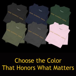 Military Tribute T-Shirt • Honor Sacrifice Service, Veteran Gift image 4