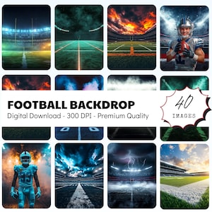 May include: A selection of digital football backdrops. The images showcase diverse stadium scenes with striking lighting, including a player with a football. Text on the image reads "FOOTBALL BACKDROP" and "40 IMAGES".