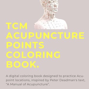 Peut inclure: Couverture d'un livre de coloriage numérique intitulé "TCM Acupuncture Points Coloring Book" en texte jaune vif. L'image présente un modèle anatomique blanc d'une tête et du haut du torse avec des points d'acupuncture marqués.