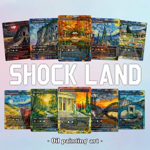 May include: A selection of "Shock Land" trading cards, each showcasing oil painting art. The cards depict various landscapes, such as a shrine, fountain, and mountain range. The words "SHOCK LAND" are visible, alongside the text "Oil painting art".