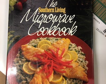 The Southern Living Microwave Cookbook by Margaret Chason Agnew 1988
