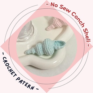 No Sew Conch Shell Crochet Pattern Beach Sea Shell Amigurumi No Stuff Easy Mini Caracola Sea Snail Shell Pattern Ocean Bag Charm