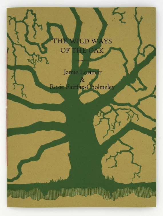 Letterpress, illustrated book: The Wild Ways Of The Oak