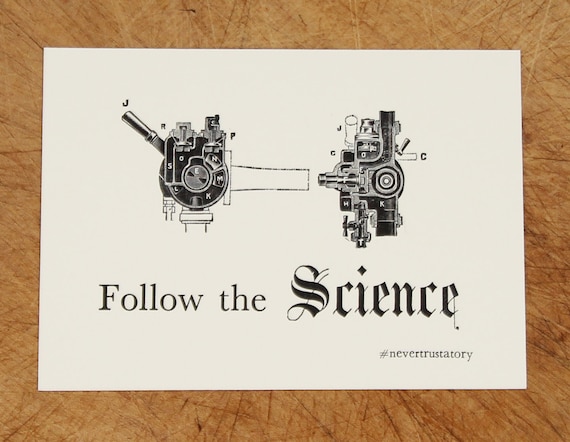 Letterpress postcard: Follow the Science