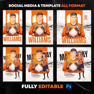 May include: A set of social media templates with a football theme. Each template shows a player in an orange and black kit holding a football. The templates include the player's name, team name, and the text "MAT DAY". The text "FULLY EDITABLE Ps" is also included.