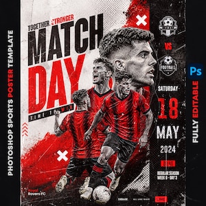 May include: A sports poster template with a red and black color scheme. The words "MATCH DAY" are prominently displayed, along with the date, time, and team information. The poster features images of soccer players and a soccer ball.